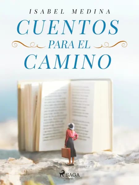 Cuentos para el camino af Isabel Medina
