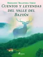 Cuentos y leyendas del valle del Baztán