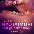 Emma 10: Nyotaimori – mat på naken kropp