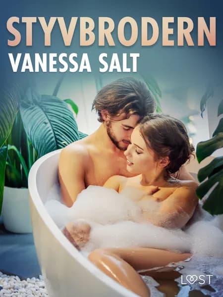 Styvbrodern - erotisk novell af Vanessa Salt