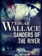 Sanders of the River af Edgar Wallace