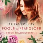 Fögur og framgjörn af Erling Poulsen