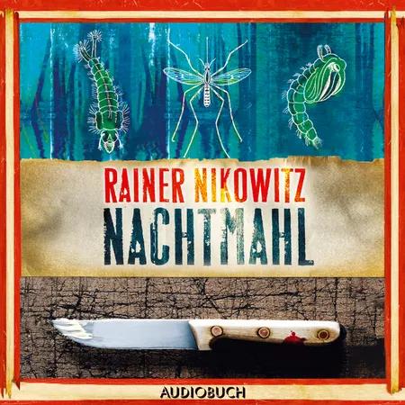 Nachtmahl af Rainer Nikowitz