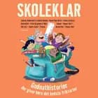Skoleklar - Godnathistorier der giver børn det bedste frikvarter