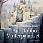 Aja Dobbo i Vinterpaladset af Charlotte Reuter
