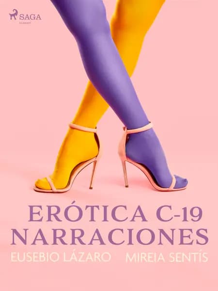 Erótica C-19 narraciones af Mireia Sentís