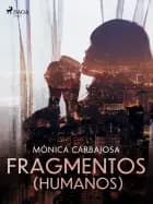 Fragmentos (humanos)