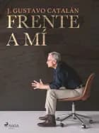 Frente a mí
