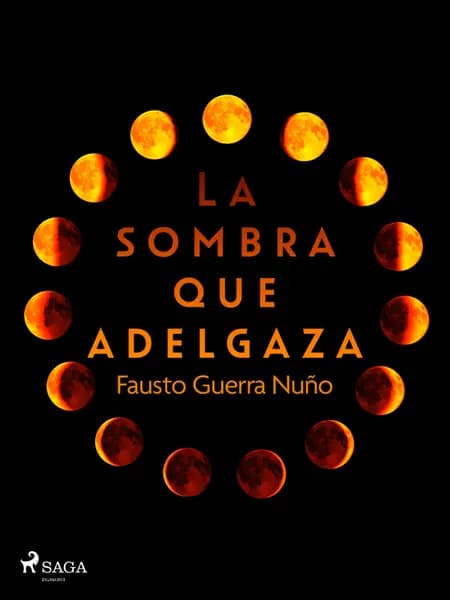 La sombra que adelgaza af Fausto Guerra Nuño