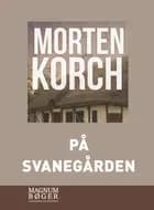 På Svanegården (Storskrift)
