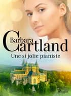 Une si jolie pianiste af Barbara Cartland