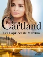 Les Caprices de Malvina