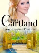 L'Amour sauve Rosanna