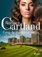 Coup de foudre au palais