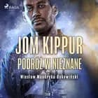 Jom Kippur - Podróż w nieznane. Tom II Trylogii af Wiesław Mandryka-Bukowiński