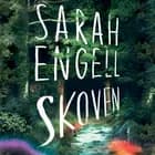 Skoven af Sarah Engell