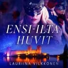 Ensi-iltahuvit af Lauriina Vilkkonen