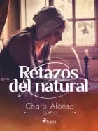 Retazos del natural af Charo Alonso