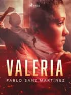 Valeria af Pablo Sanz Martínez