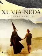 Xuvia-neda af Vicente Araguas
