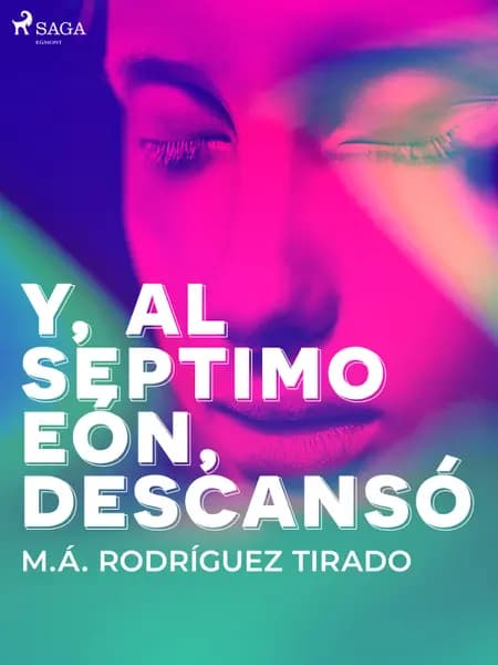Y, al séptimo eón, descansó af M.Á. Rodríguez Tirado