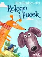 Reksio i Pucek af Jan Grabowski