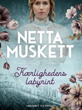 Kærlighedens labyrint af Netta Muskett
