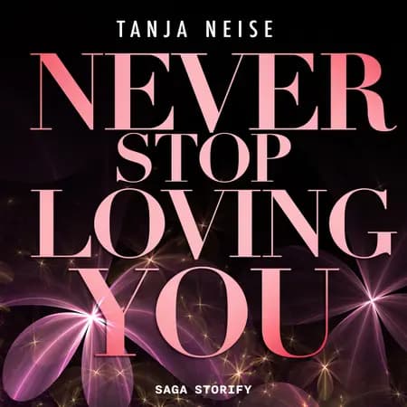 Never Stop Loving You af Tanja Neise