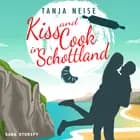Kiss and Cook in Schottland