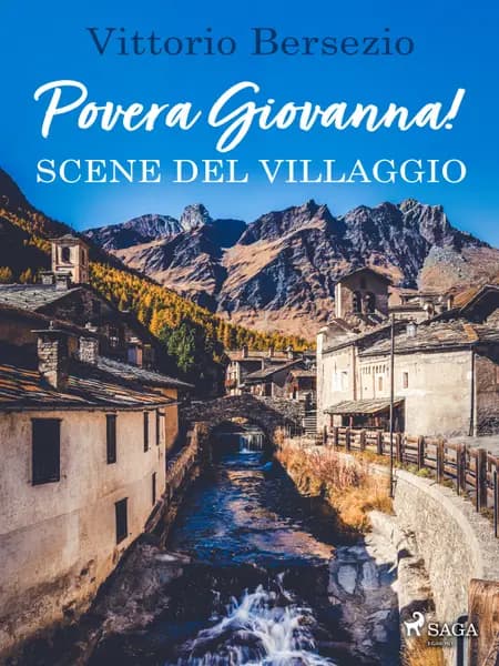 Povera Giovanna! Scene del villaggio af Vittorio Bersezio