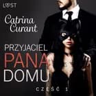 Przyjaciel Pana Domu 1 - opowiadanie erotyczne BDSM af Catrina Curant