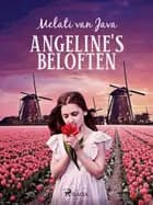 Angeline's beloften af Melati van Java