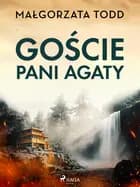 Goście pani Agaty af Małgorzata Todd