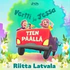 Vertti ja Jessa tien päällä af Riitta Latvala
