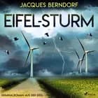Eifel–Sturm – Kriminalroman aus der Eifel af Jacques Berndorf