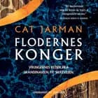 Flodernes konger af Cat Jarman