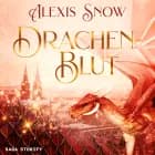 Drachenblut af Alexis Snow