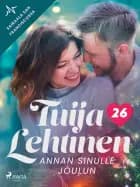 Annan sinulle joulun
