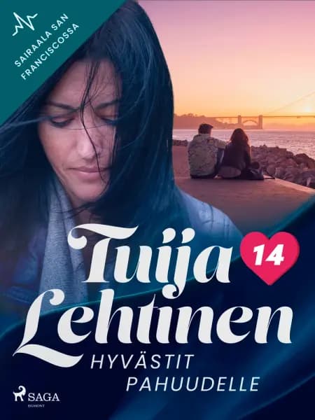 Hyvästit pahuudelle af Tuija Lehtinen