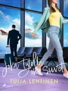 Joka tytöllä on siivet af Tuija Lehtinen