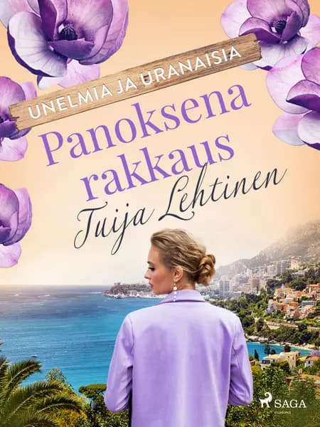 Panoksena rakkaus af Tuija Lehtinen