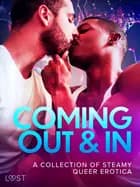 Coming Out & In: A Collection of Steamy Queer Erotica af Saga Stigsdotter, Betty Frank Simonsen og Malva B.