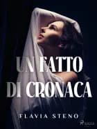 Un fatto di cronaca