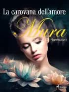 La carovana dell'amore af Maria Volpi Nannipieri
