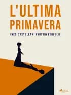 L'ultima primavera