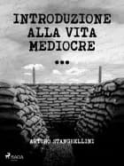 Introduzione alla vita mediocre
