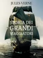 Storia dei grandi viaggiatori