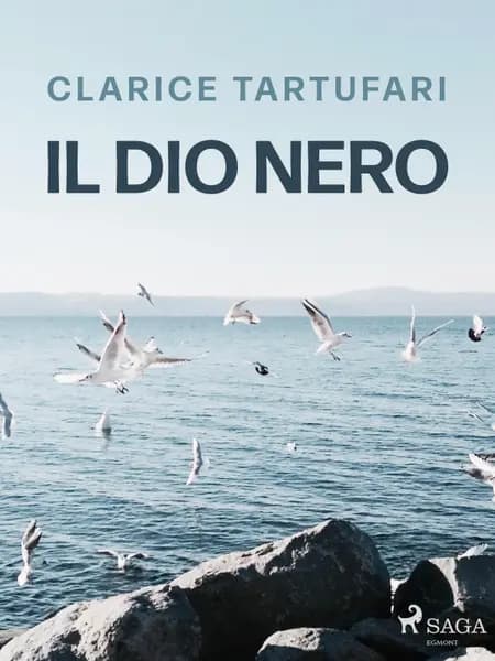 Il dio nero af Clarice Tartufari