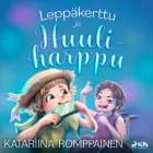 Leppäkerttu ja huuliharppu