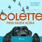 Colette, pieni musta koira af Ulla-Maija Aaltonen